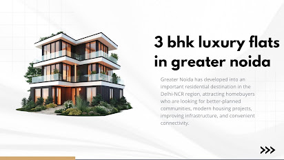 3 BHK Apartments in Greater Noida: Finding the Right Home for Your Family